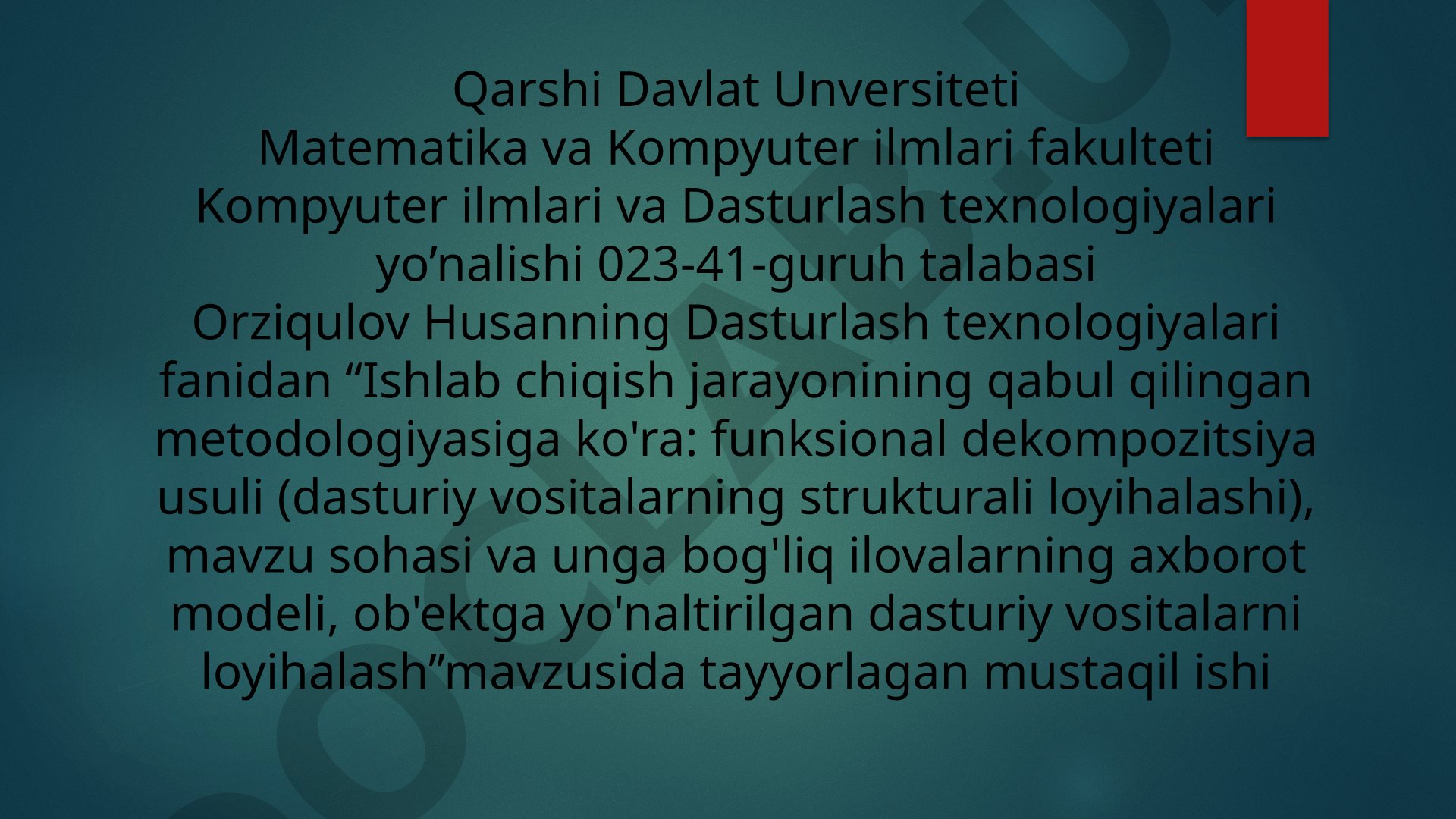 Funksional dekompozitsiya usuli (dasturiy vositalarning strukturali loyihalashi), mavzu sohasi va un