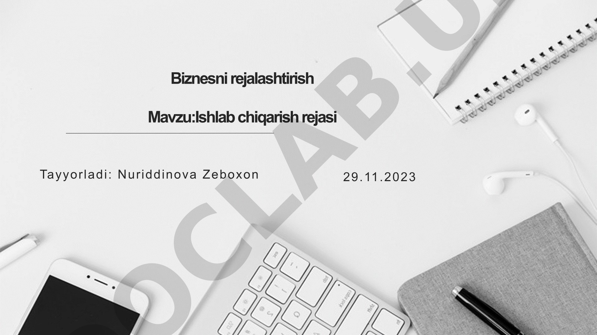 Ishlab chiqarish rejasining mazmuni, tarkibi, vazifasi va ishlab chiqarish dasturini