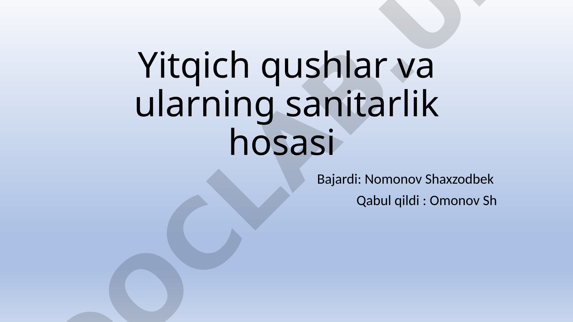Yitqich qushlar va ularning sanitarlik hosasi