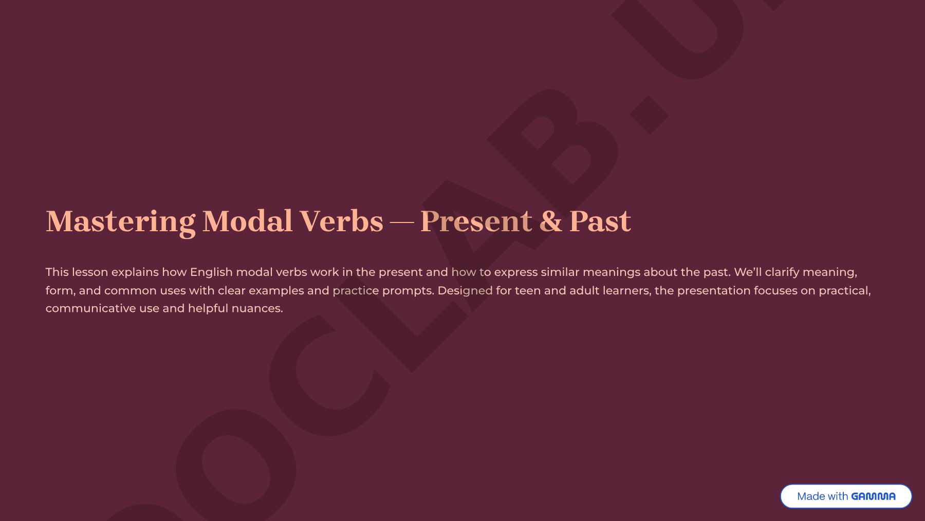 Mastering Modal Verbs — Present & Past