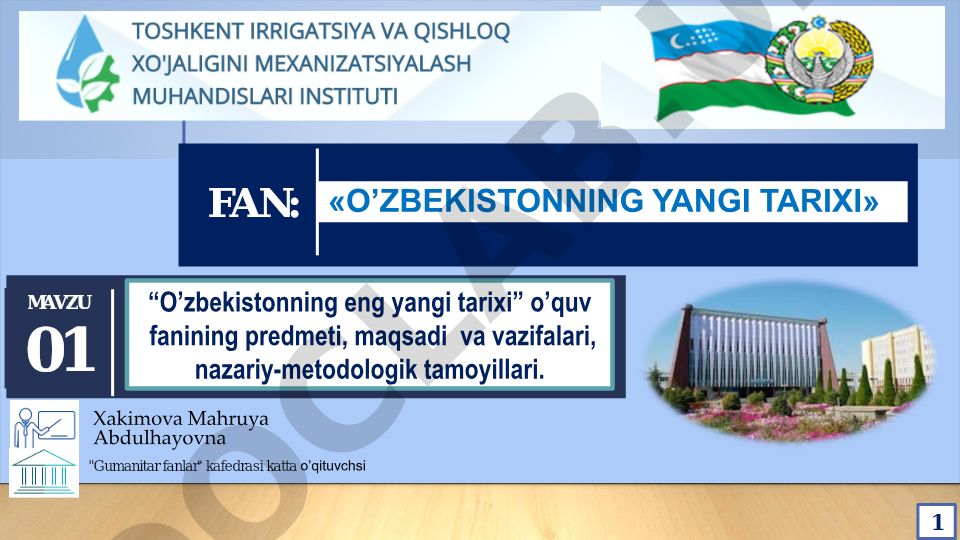 O'zbekistonning eng yangi tarixi fanining predmeti, maqsadi va vazifalari