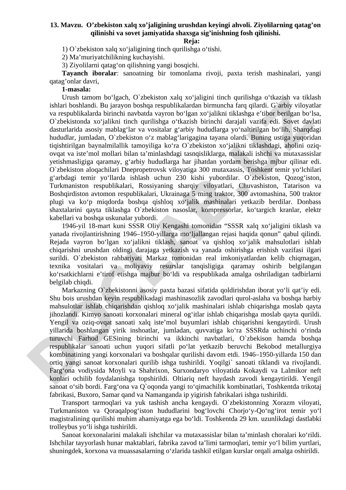 O’zbekiston xalq xo’jaligining urushdan keyingi ahvoli. Ziyolilarning qatag’on qilinishi va sovet jamiyatida shaxsga sig’inishning fosh qilinishi.