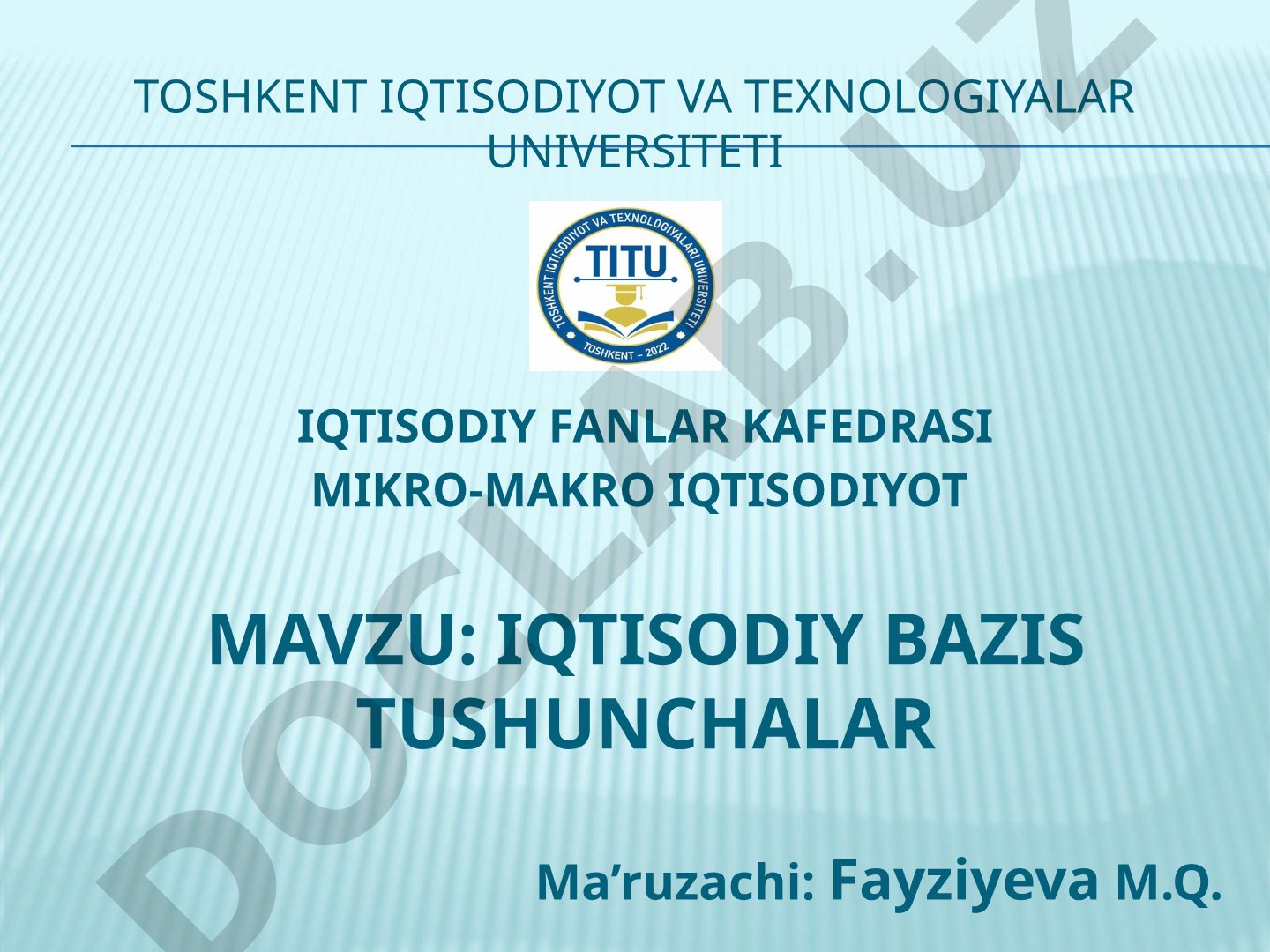 Iqtisodiy bazis tushunchalar