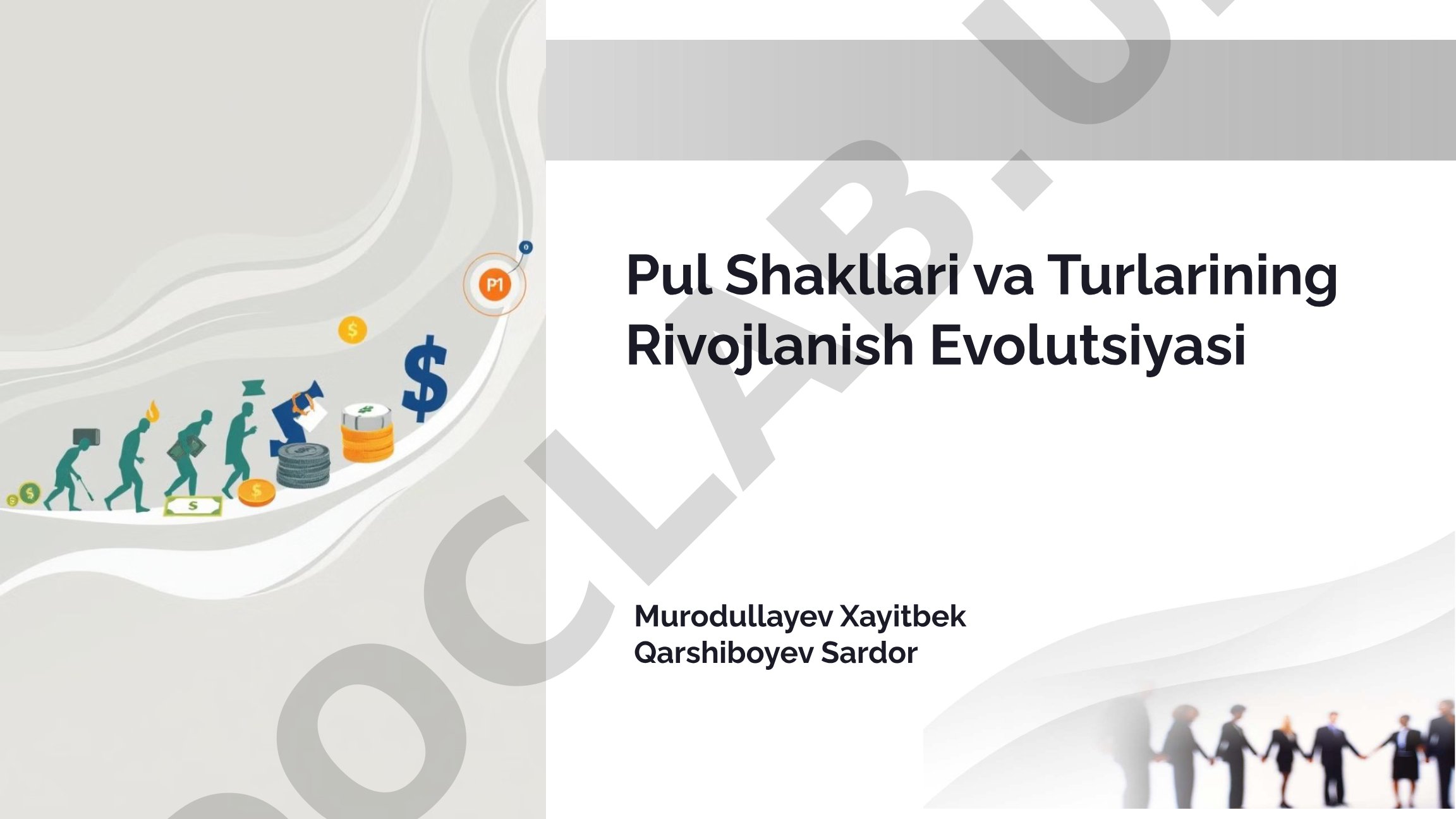 Pul Shakllari va Turlarining Rivojlanish Evolutsiyasi