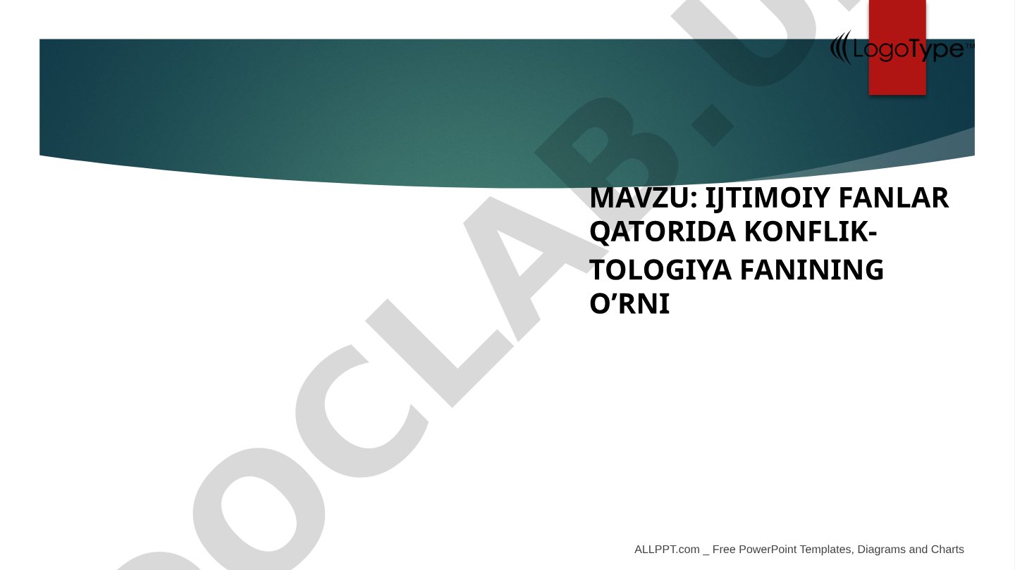 Ijtimoiy fanlar qatorida konfliktologiya fanining o'rni