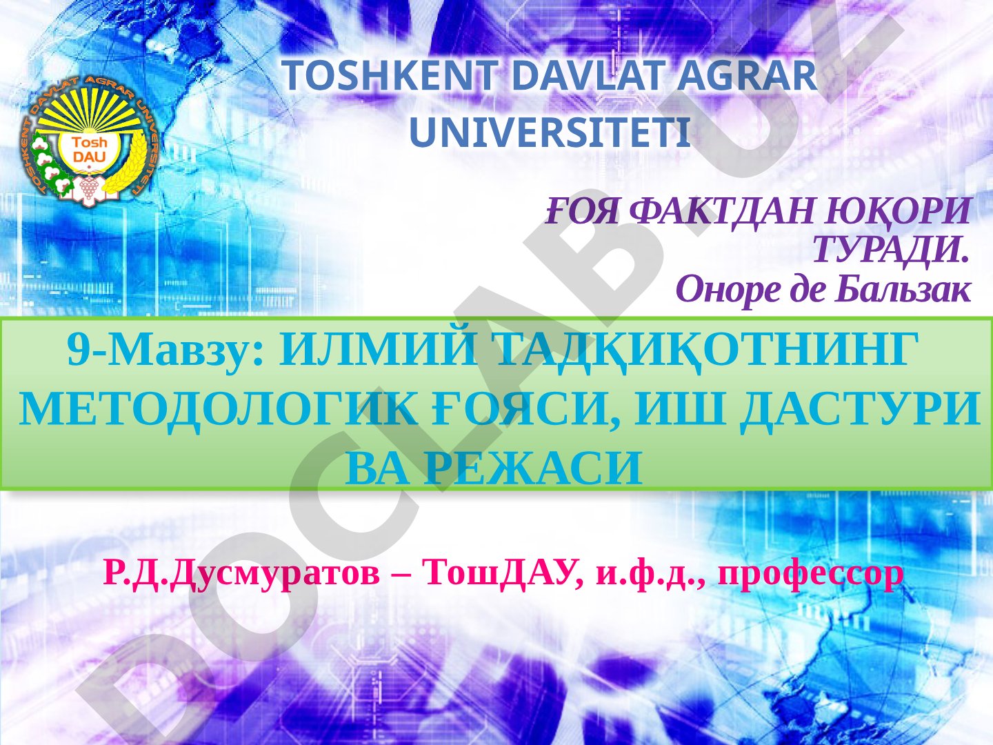 Илмий тадқиқотнинг методологик ғояси, иш дастури ва режаси