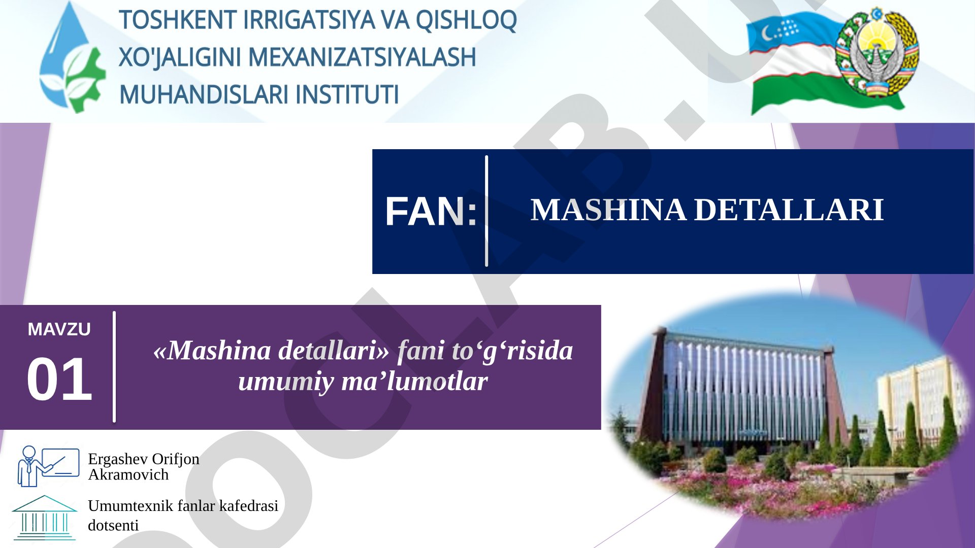 Mashina detallari fani to‘g‘risida umumiy maʼlumotlar