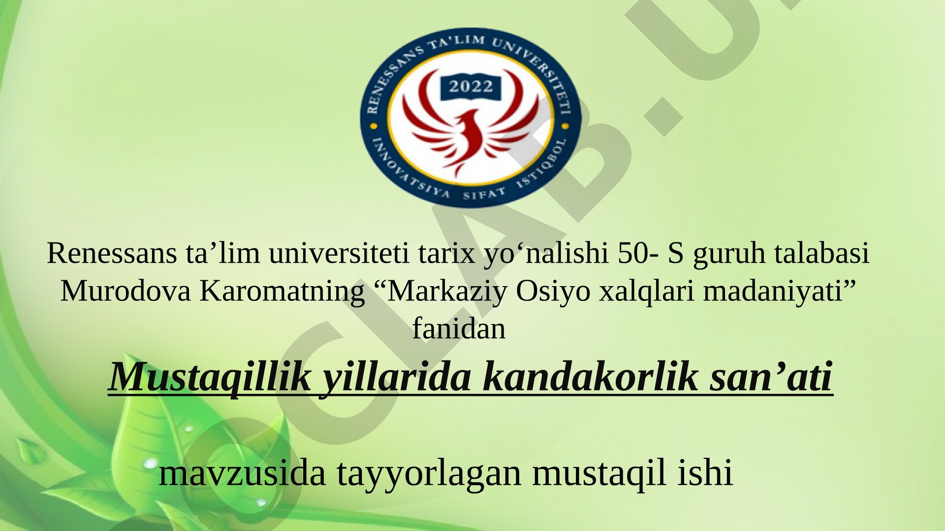 Mustaqillik yillarida kandakorlik san’ati