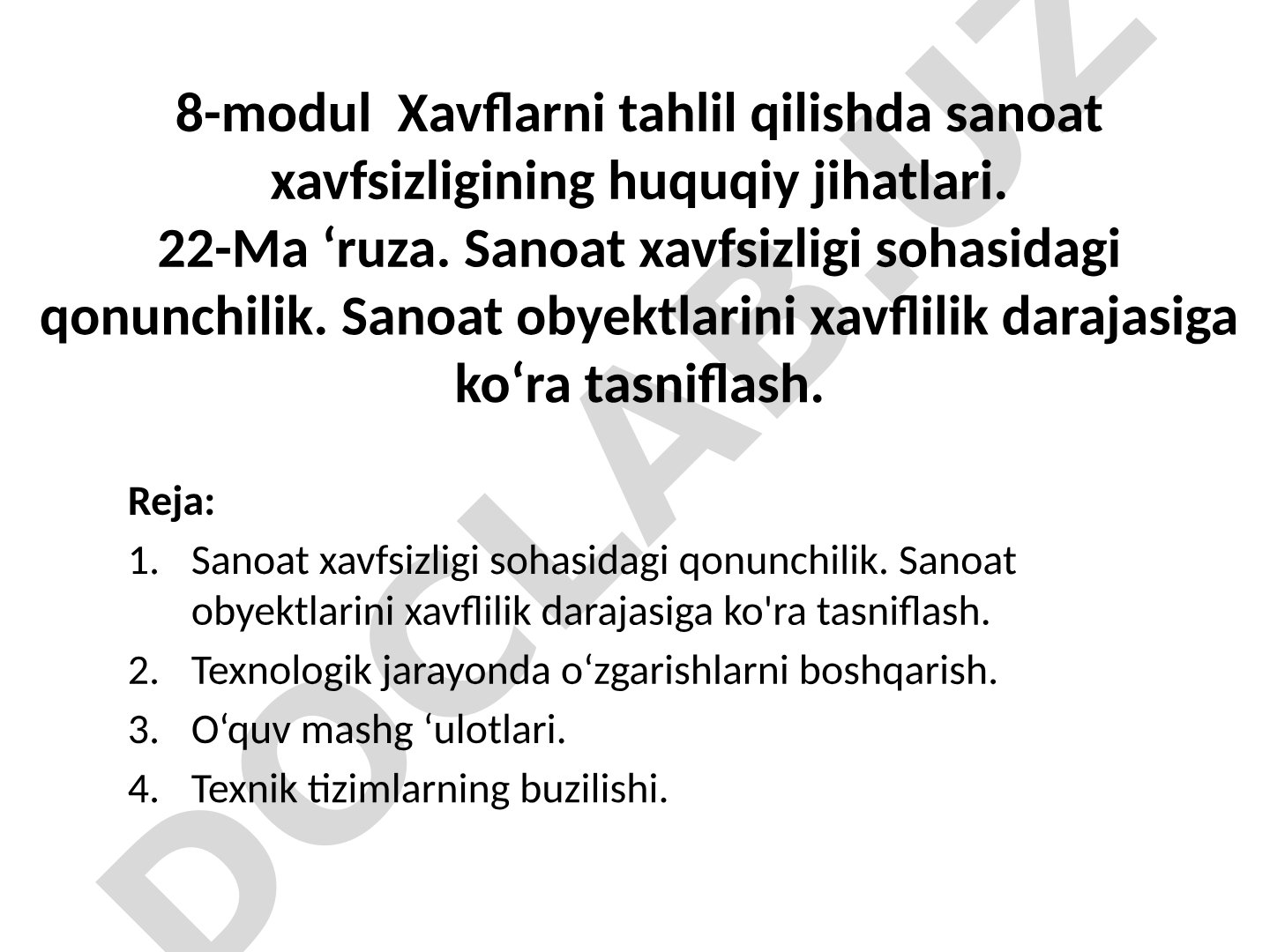Sanoat xavfsizligi sohasidagi qonunchilik va xavfli obyektlarni tasniflash