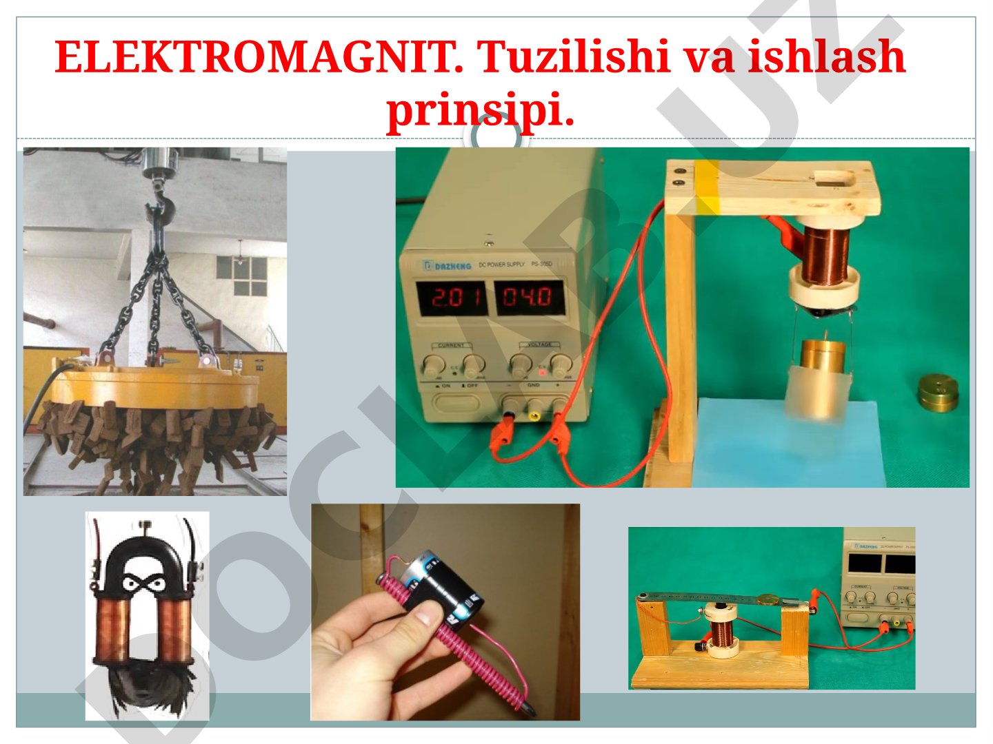 Elektromagnit. Tuzilishi va ishlash prinsipi