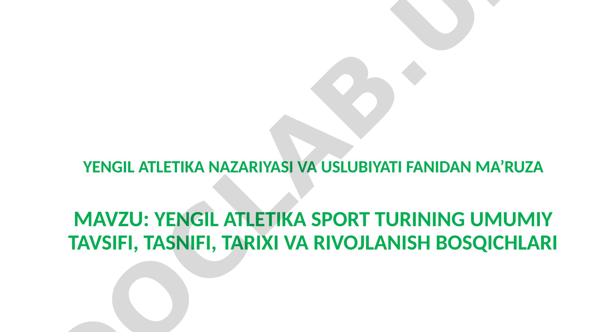 Yengil atletika sport turining umumiy tavsifi, tasnifi, tarixi va rivojlanish bosqichlari