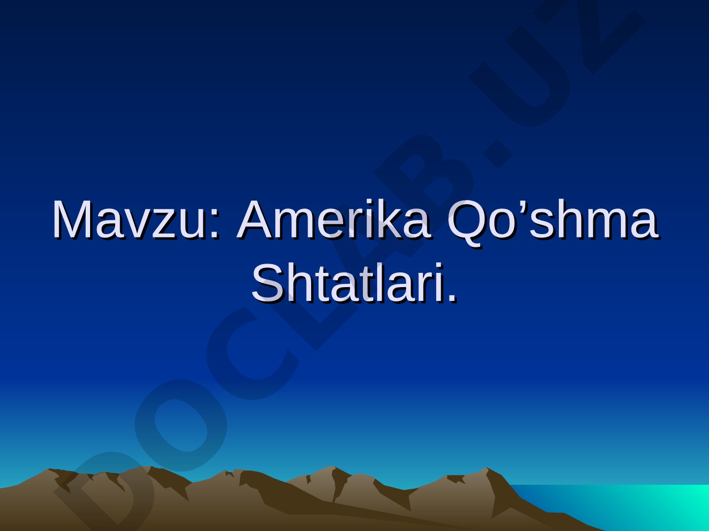 Amerika Qo’shma Shtatlari
