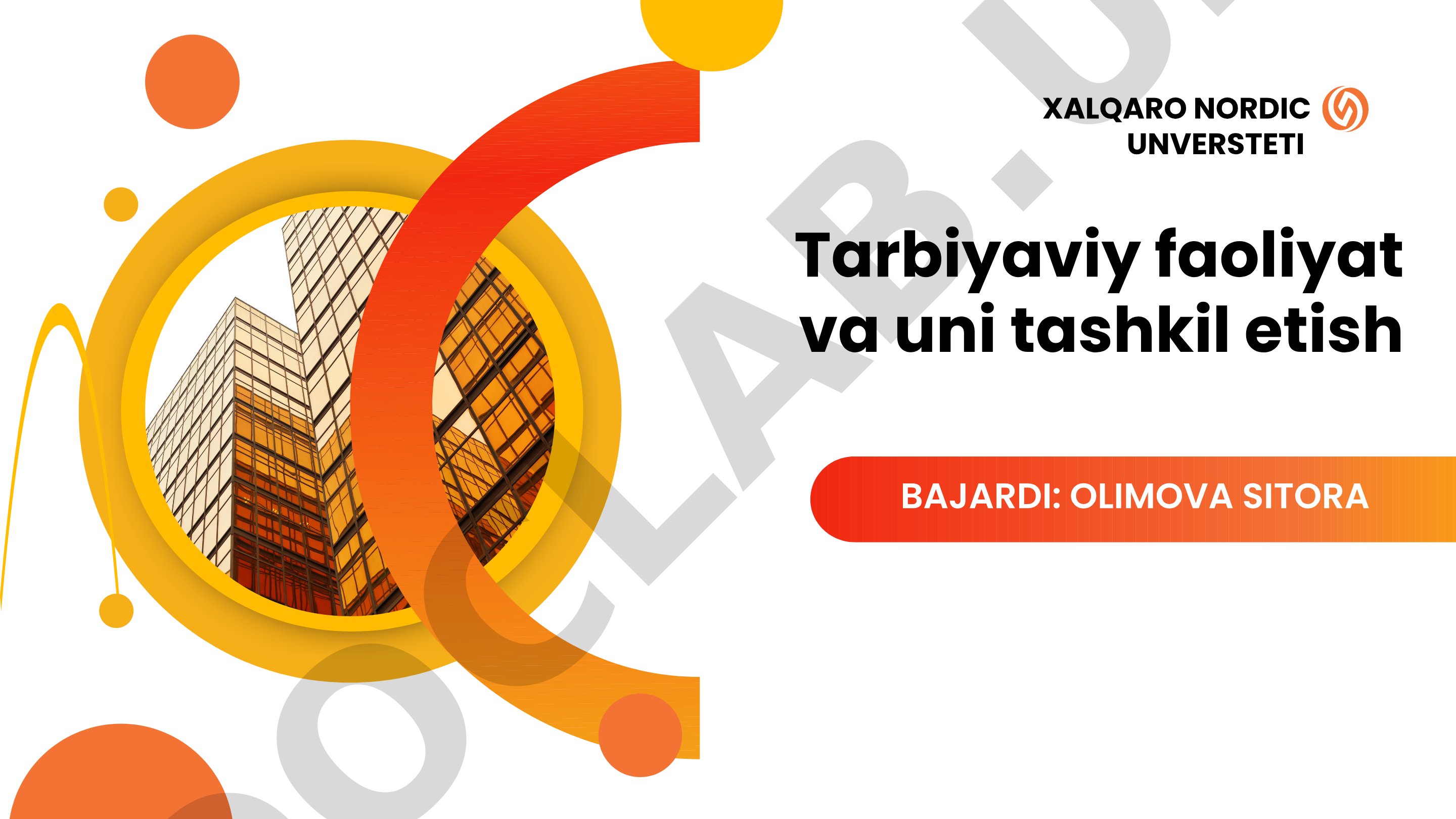 Tarbiyaviy faoliyat va uni tashkil etish