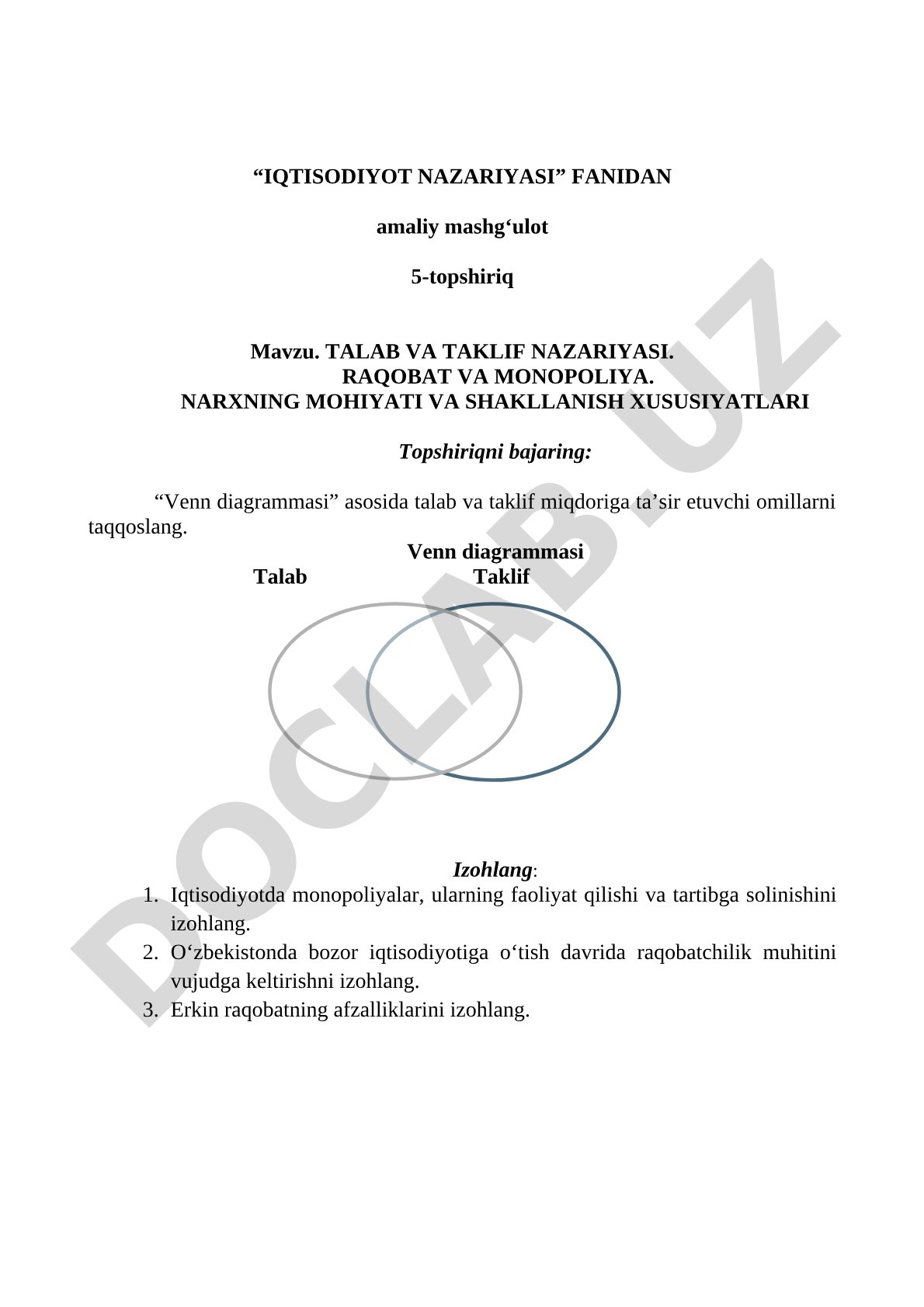 Talab va taklif nazariyasi. Raqobat va monopoliya. Narxning mohiyati va shakllanish xususiyatlari