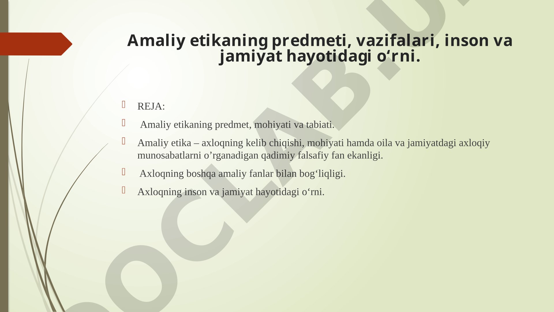 Amaliy etikaning predmeti, vazifalari, inson va jamiyat hayotidagi o‘rni