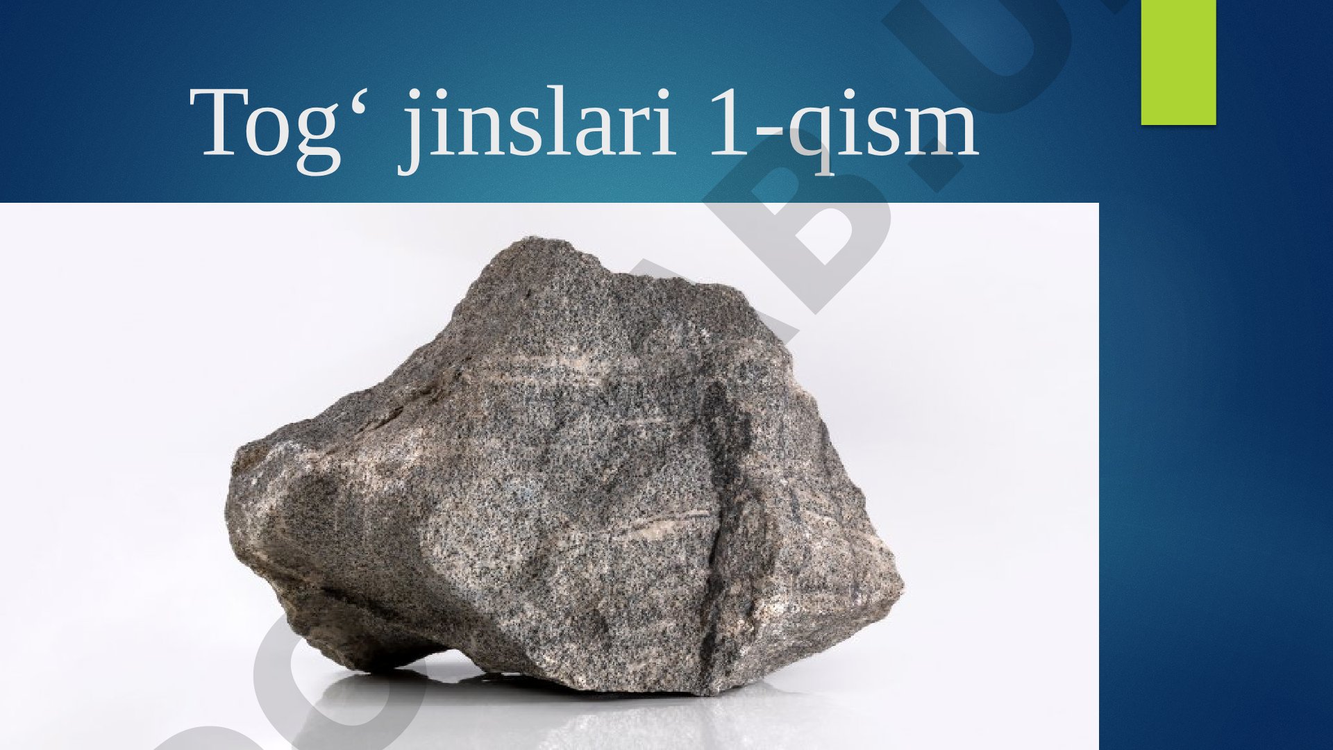 Tog' jinslarining farqlanish sabablari