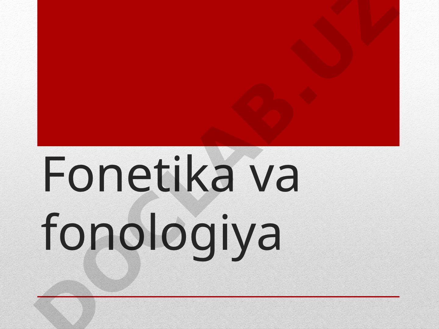 Fonetika va fonologiya, tovushlarning hosil bo'lishi, uzatilishi va fonemalar haqida