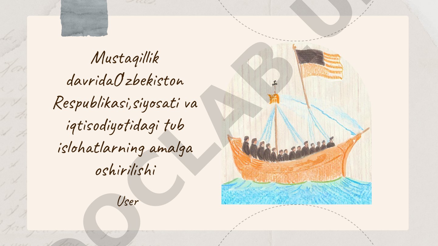 Mustaqillik davrida O'zbekiston Respublikasi siyosati va iqtisodiyotidagi tub islohatlarning amalga oshirilishi