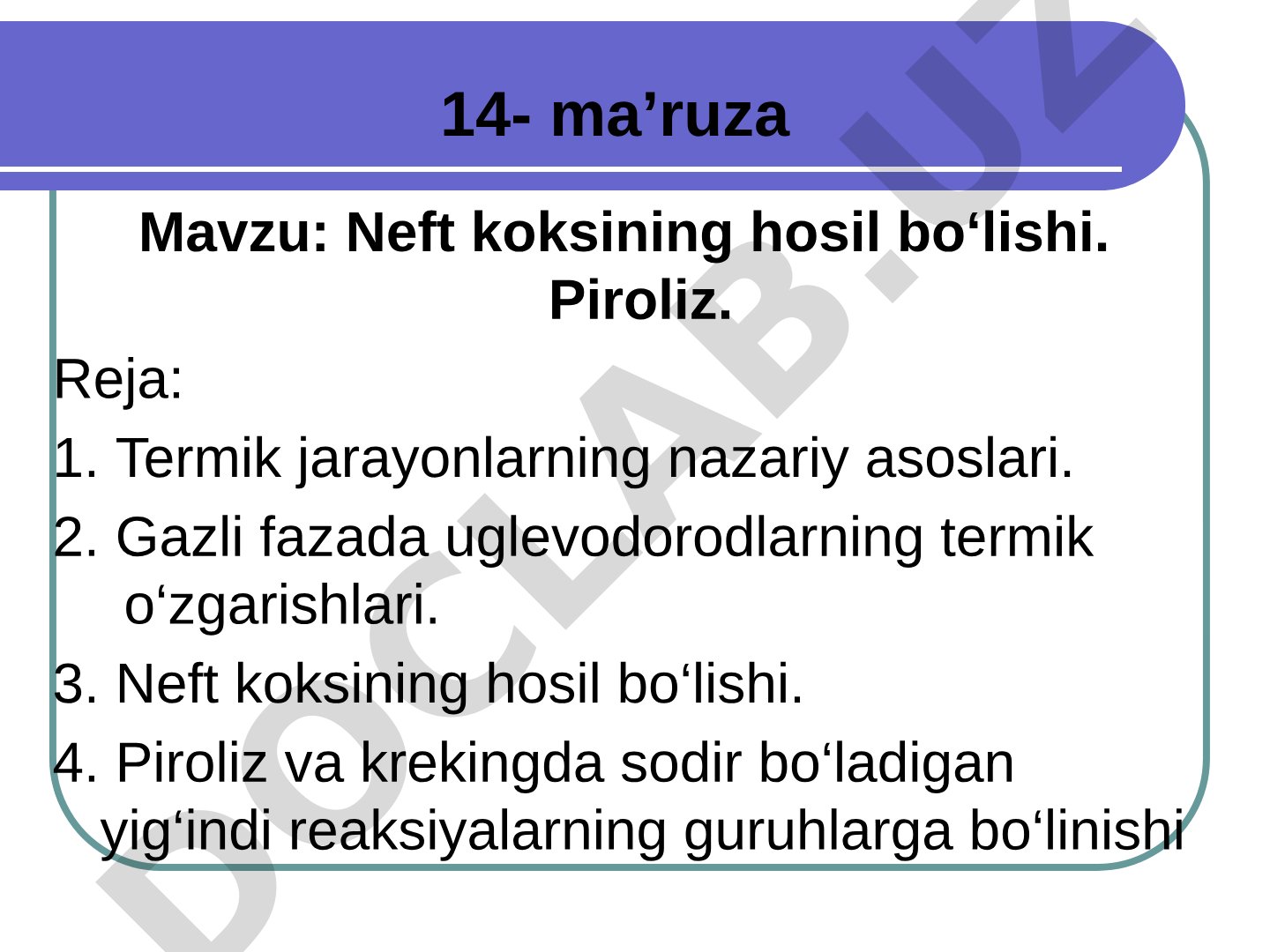 Neft koksining hosil bо‘lishi. Piroliz.