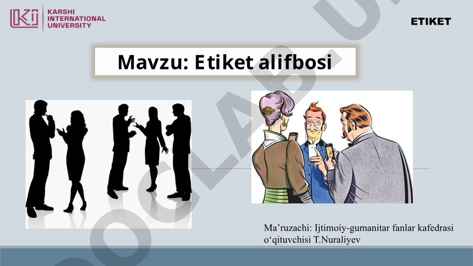 Etiketning kelib chiqishi, maqsadi va zamonaviy ahamiyati