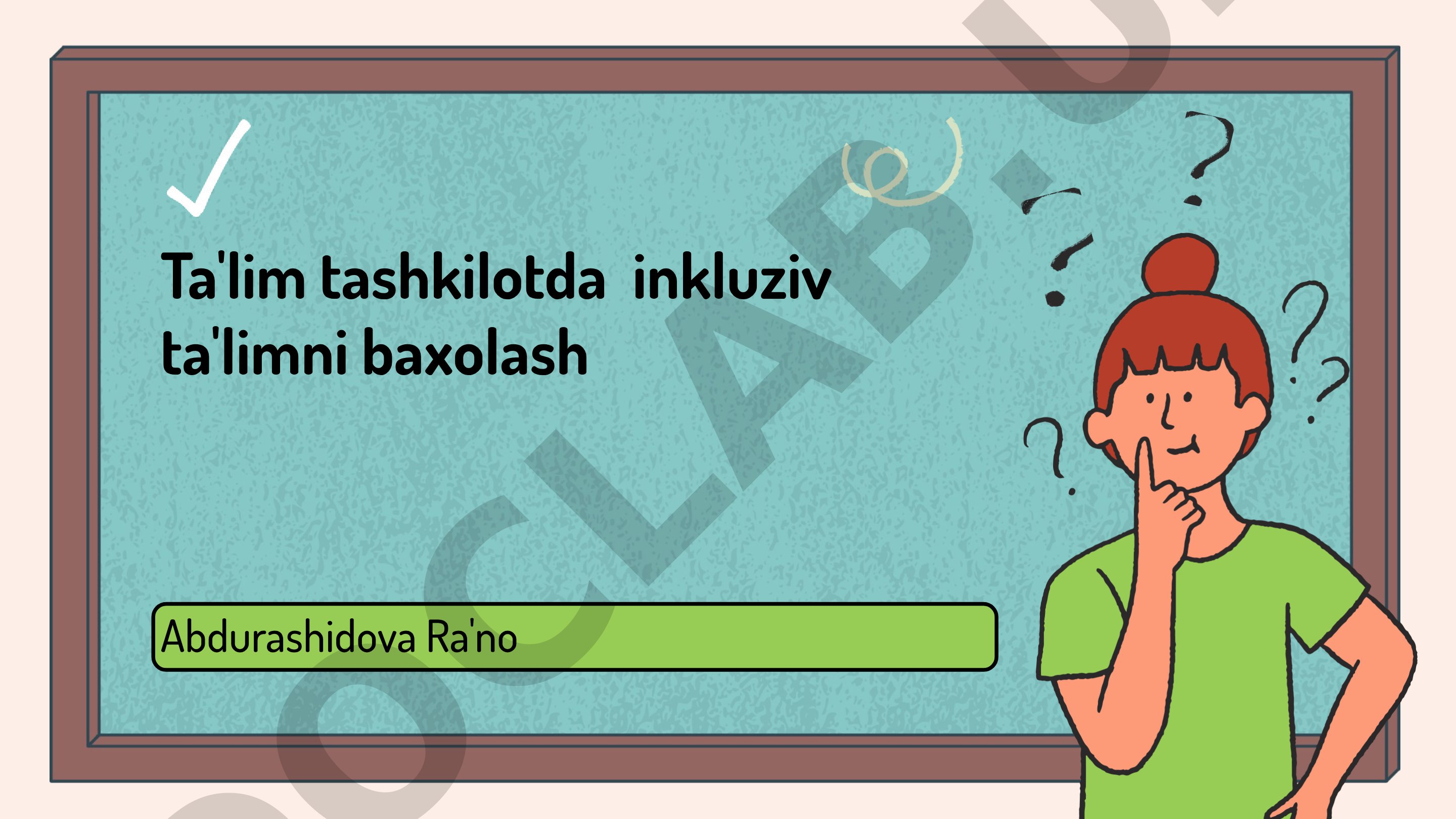Ta'lim tashkilotida inkluziv ta'limni baholash