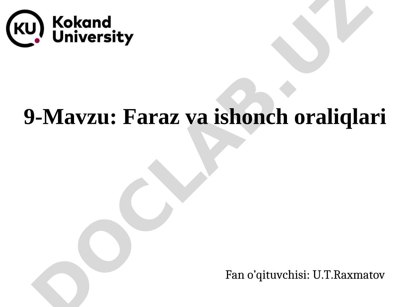 Faraz va ishonch oraliqlari