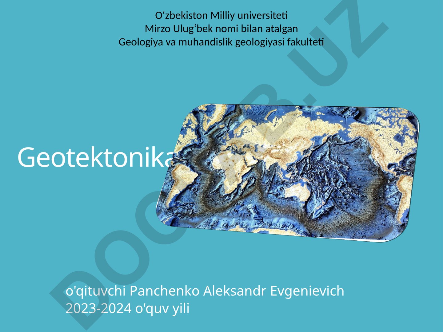 Materiklarning rifting, yoyilish, subduktsiya, obduksiya, to'qnashuv, plita ichidagi faoliyati