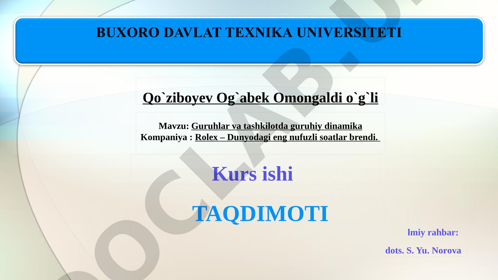 Guruhlar va tashkilotda guruhiy dinamika