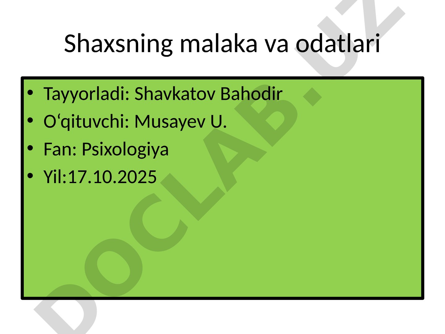 Shaxsning malaka va odatlari
