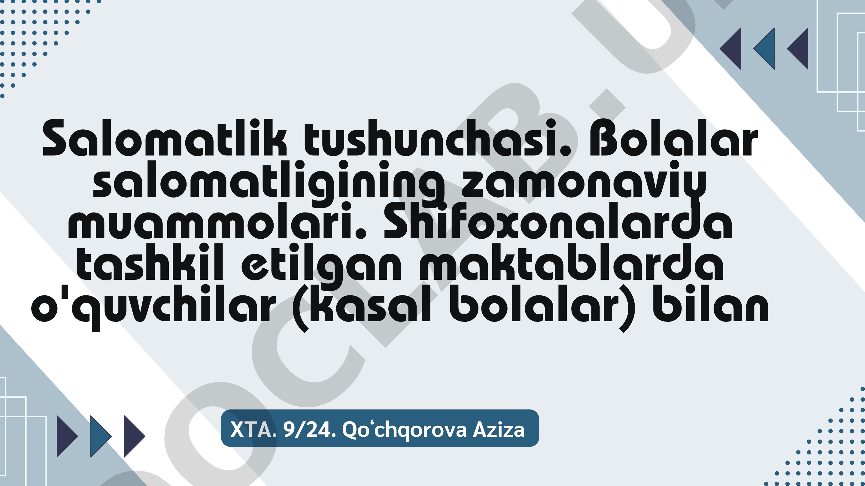 Salomatlik tushunchasi va bolalar salomatligining zamonaviy muammolari