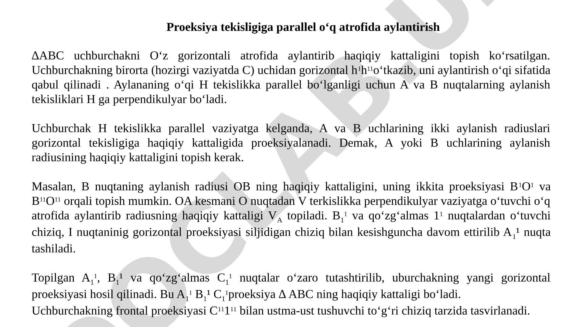 Uchburchakni gorizontal atrofida aylantirib haqiqiy kattaligini topish