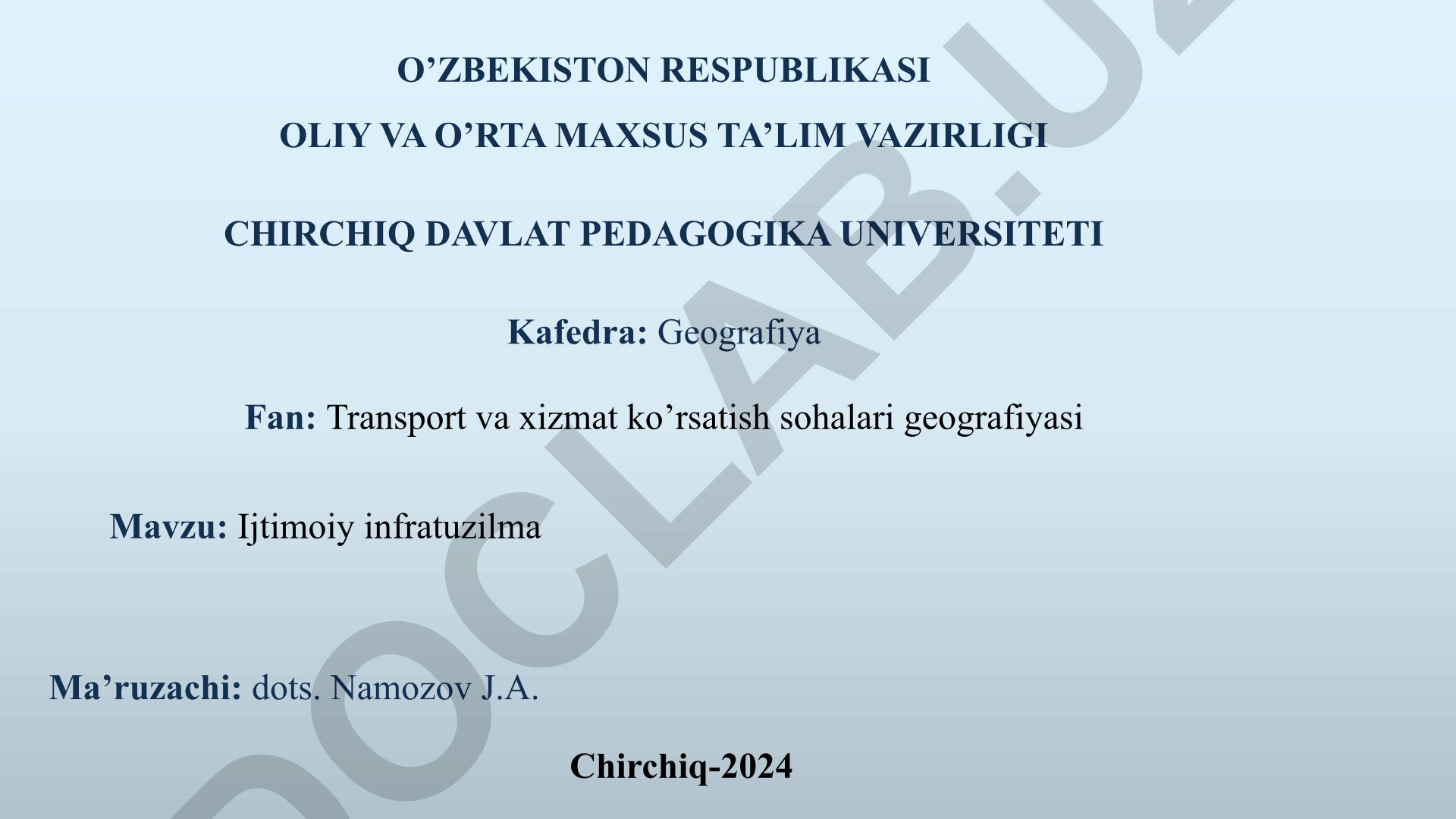 Ijtimoiy infratuzilma va uning geografik o‘rganish masalalari
