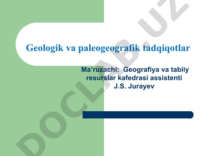 Dala geologik tadqiqotlari va paleogeografik o'rganish