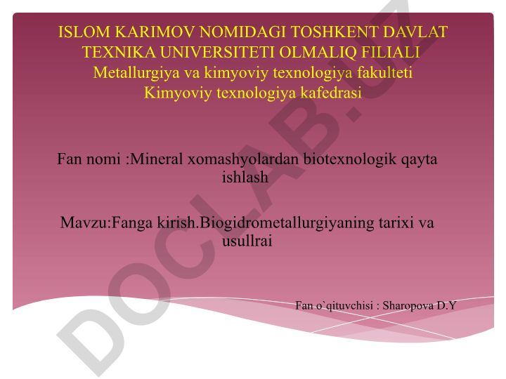 Fanga kirish. Biogidrometallurgiyaning tarixi va usullari