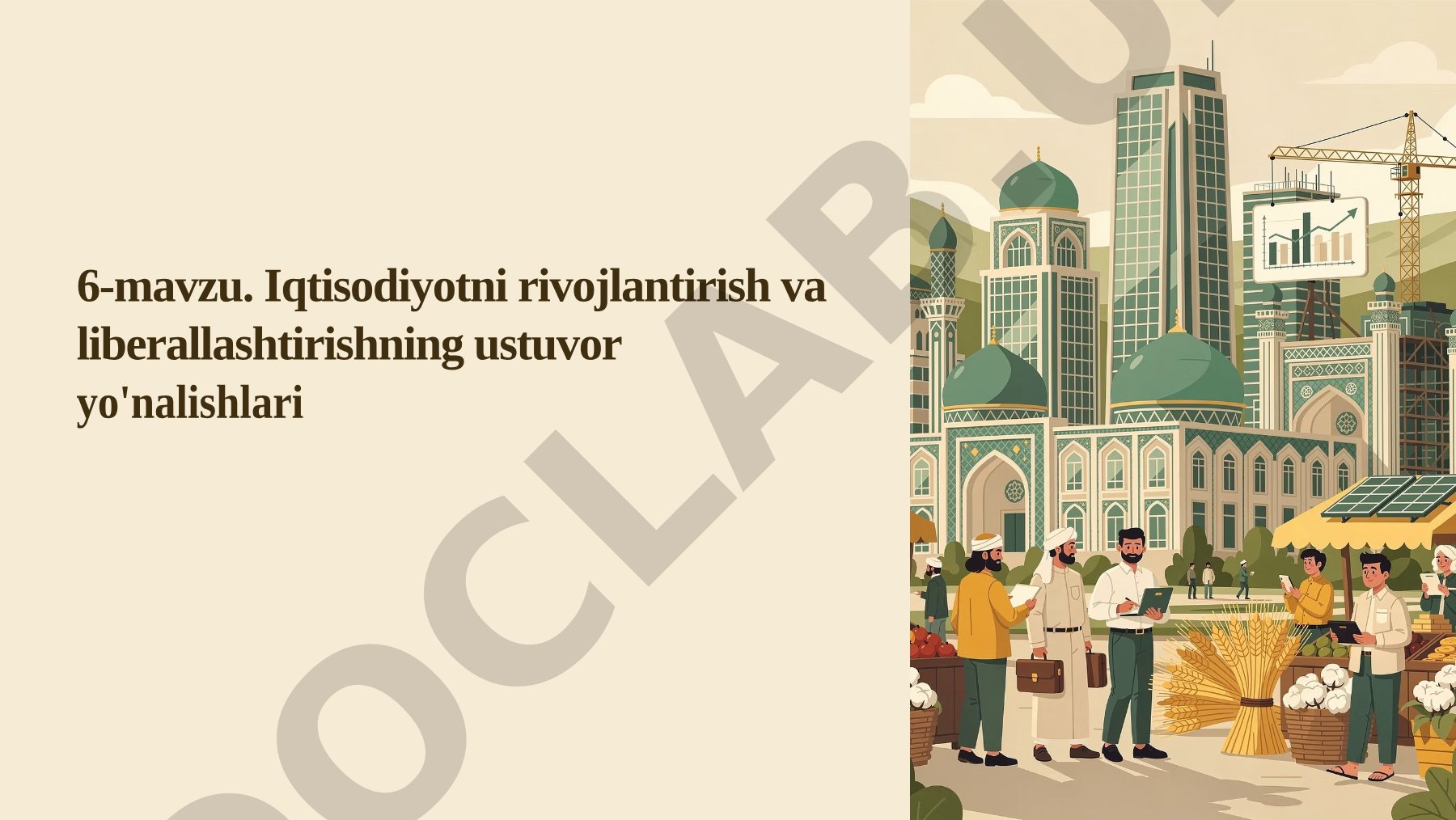 Iqtisodiyotni rivojlantirish va liberallashtirishning ustuvor yo'nalishlari