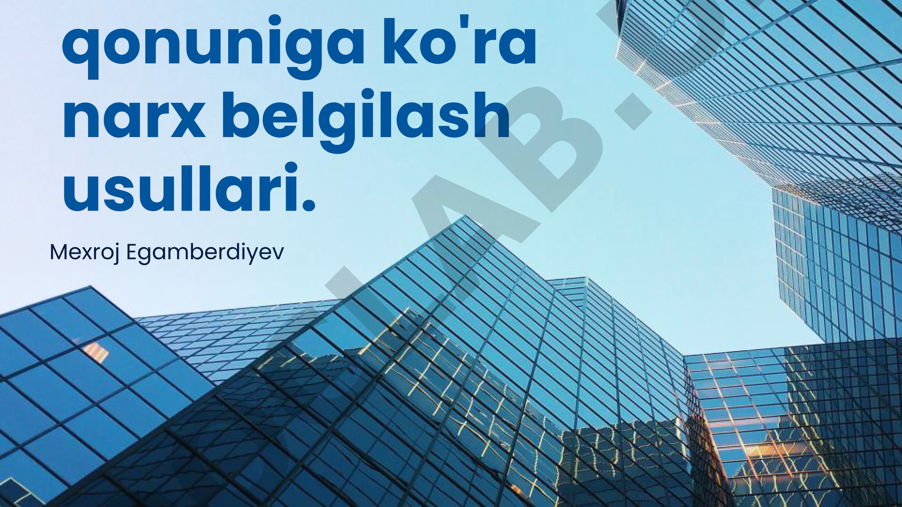 Talab va taklif qonuniga ko'ra narx belgilash usullari