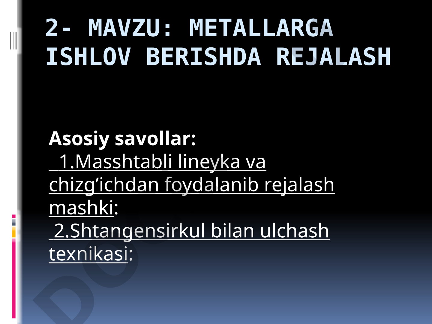 METALLARGA ISHLOV BERISHDA REJALASH