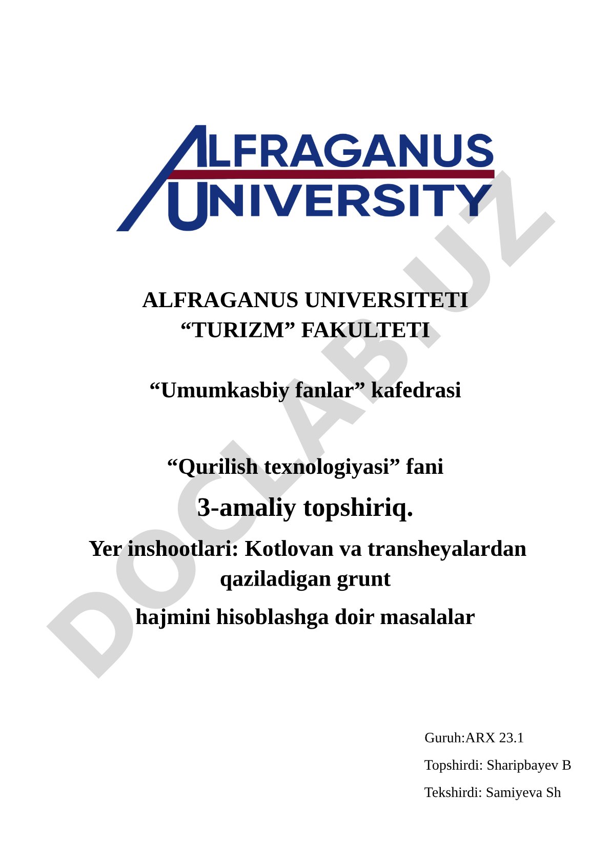 Yer inshootlari: Kotlovan va transheyalardan qaziladigan grunt hajmini hisoblashga doir masalalar