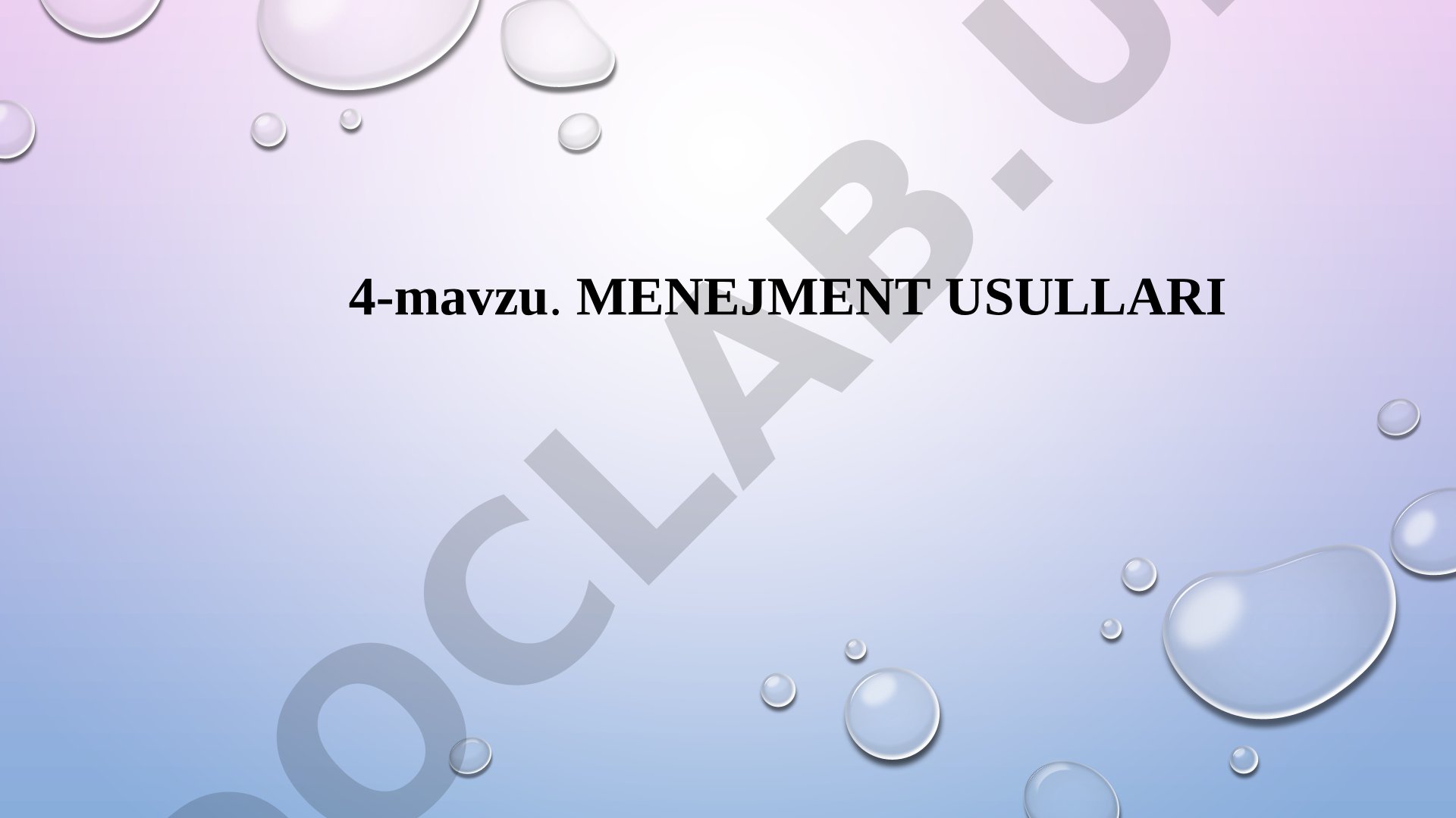 Menejment usullari: tashkiliy farmoyish va ijtimoiy-psixologik usullar