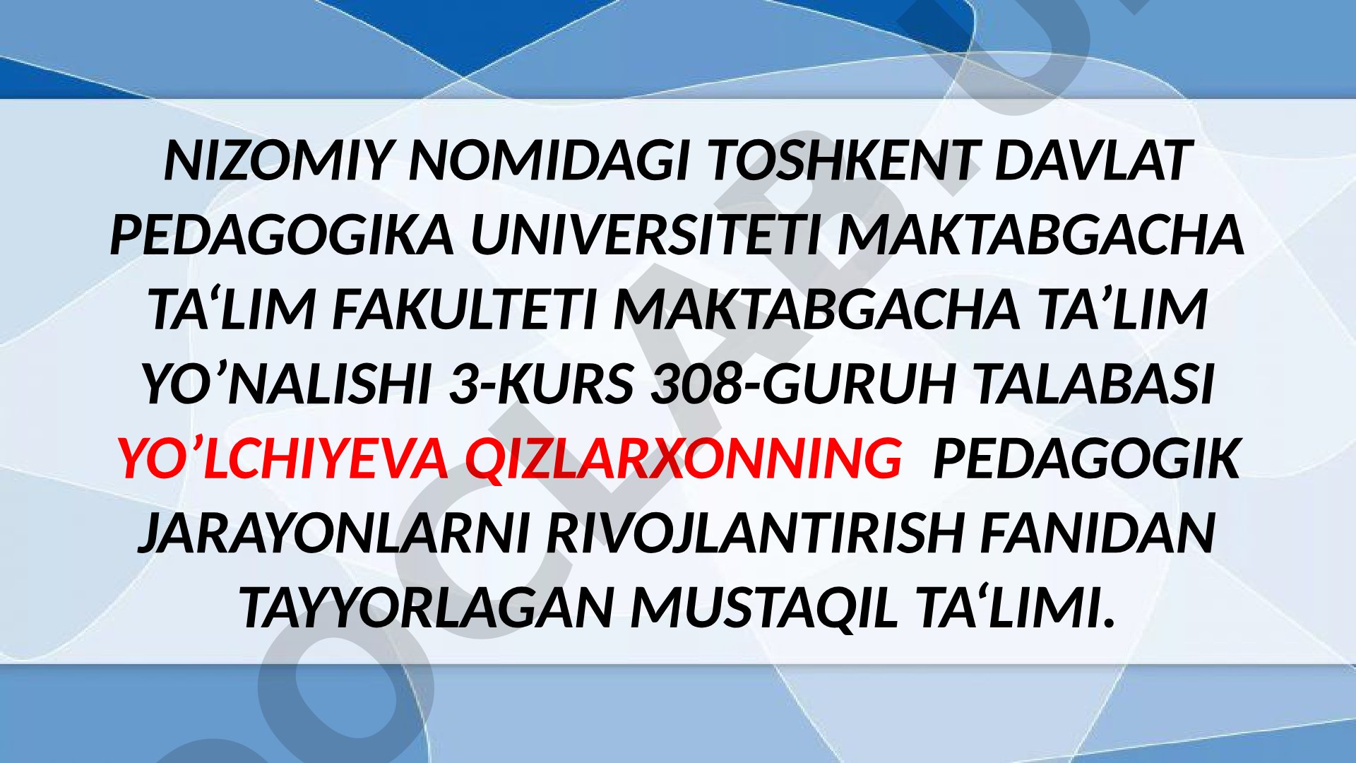O’zbekistonda pedagogik jarayonlarning rivojlanishi