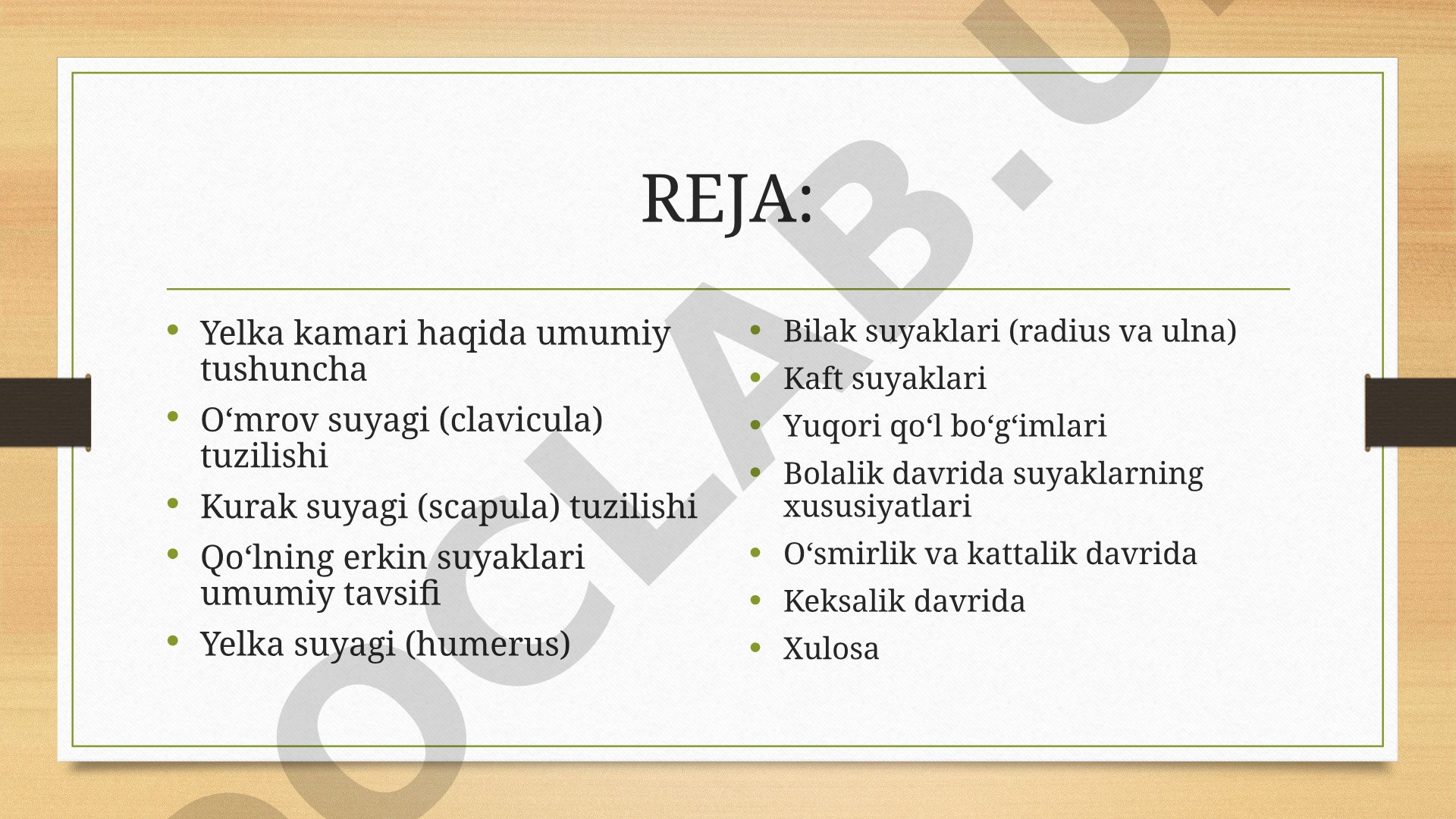 Yelka kamari, qo’lning erkin suyaklari, tuzilishi yoshga doir xususiyatlari