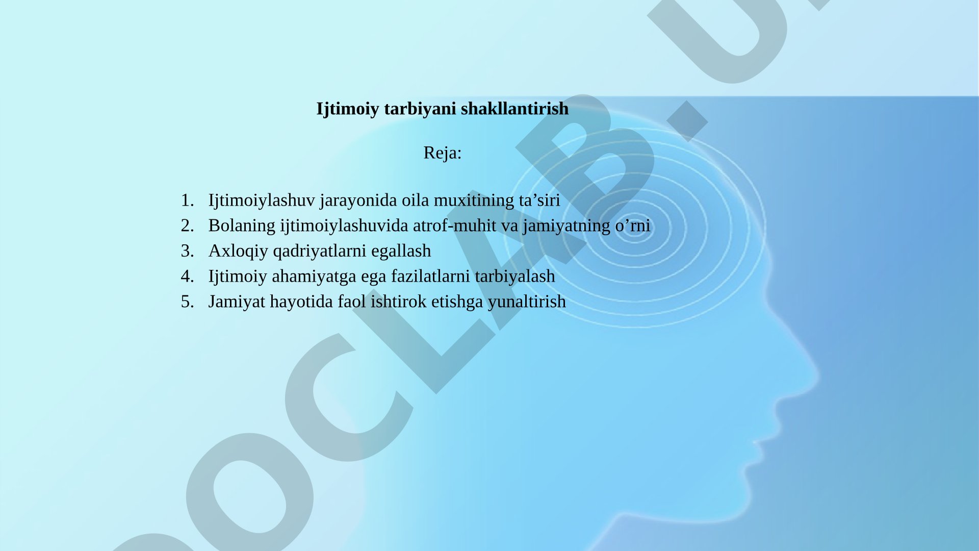 Ijtimoiy tarbiya, oila muhiti, axloqiy qadriyatlar va jamiyat hayotida faol ishtirok