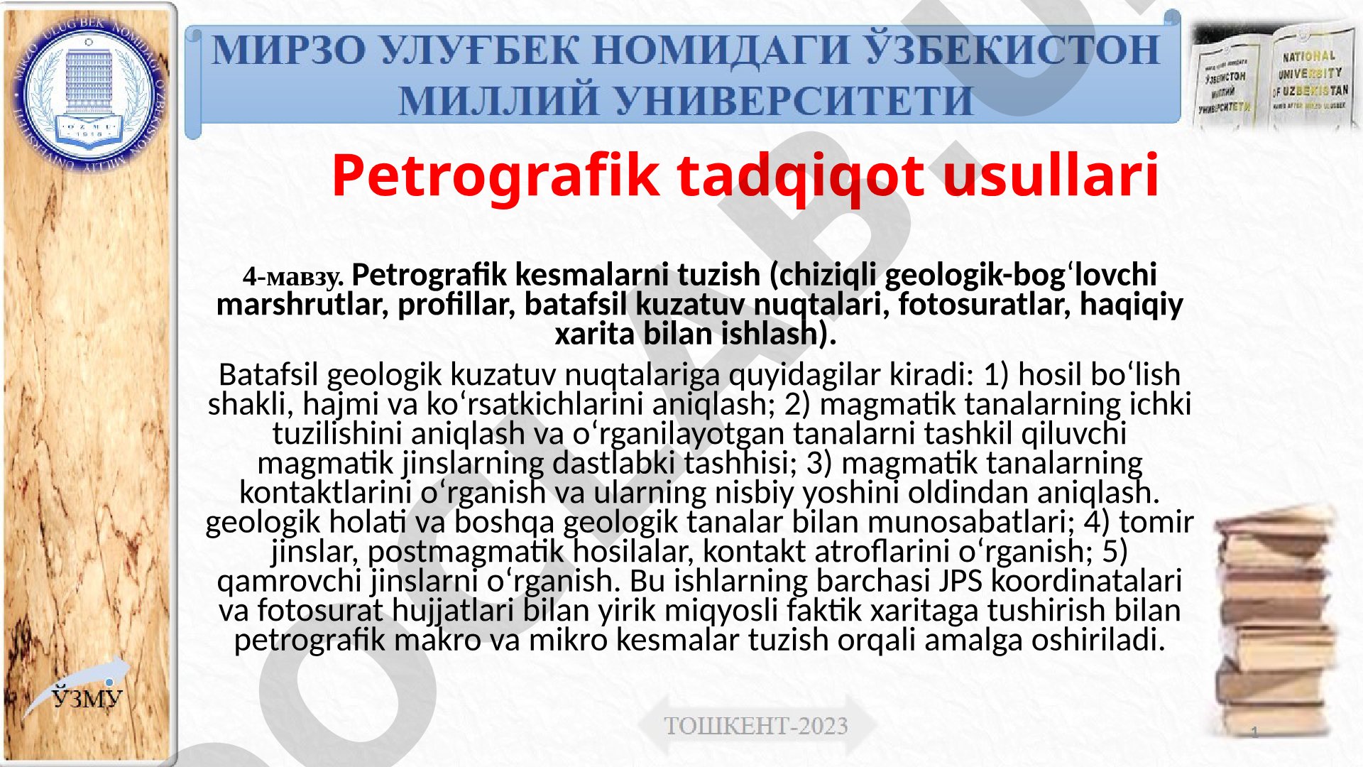 Petrografik tadqiqot usullari: 4-mavzu. Petrografik kesmalarni tuzish