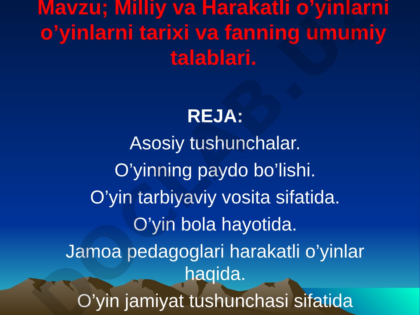 Milliy va Harakatli o'yinlarning tarixi va fanning umumiy talablari
