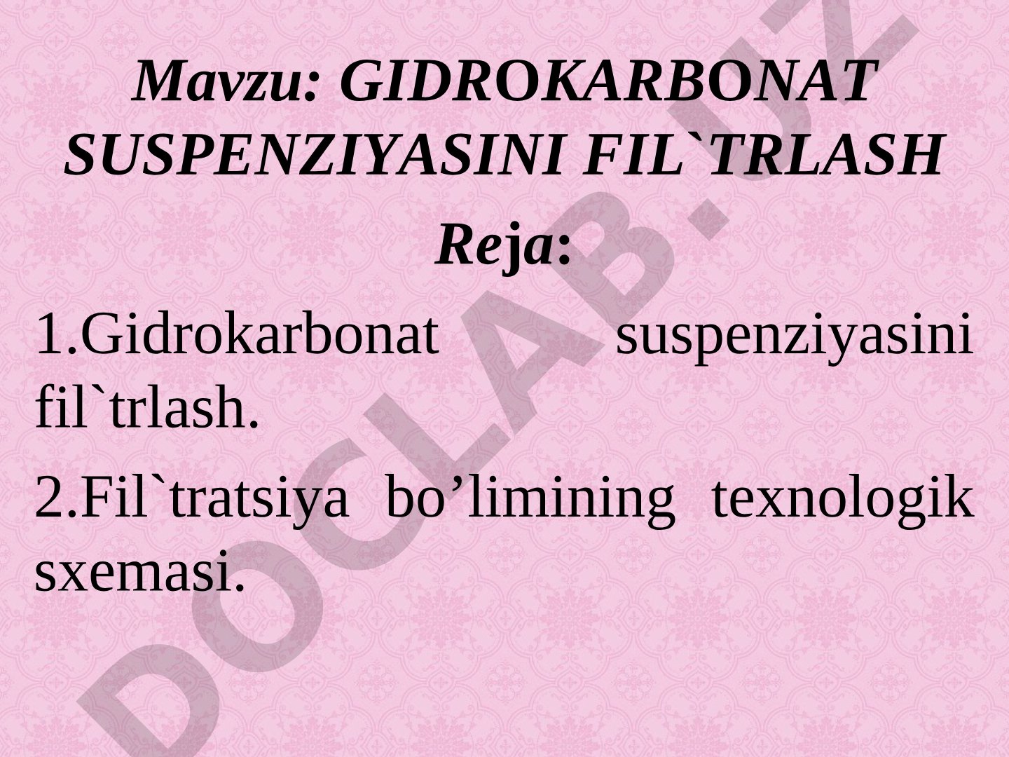 Gidrokarbonat suspenziyasini filtrlash jarayoni va fil'tratsiya bo'limining texnologik