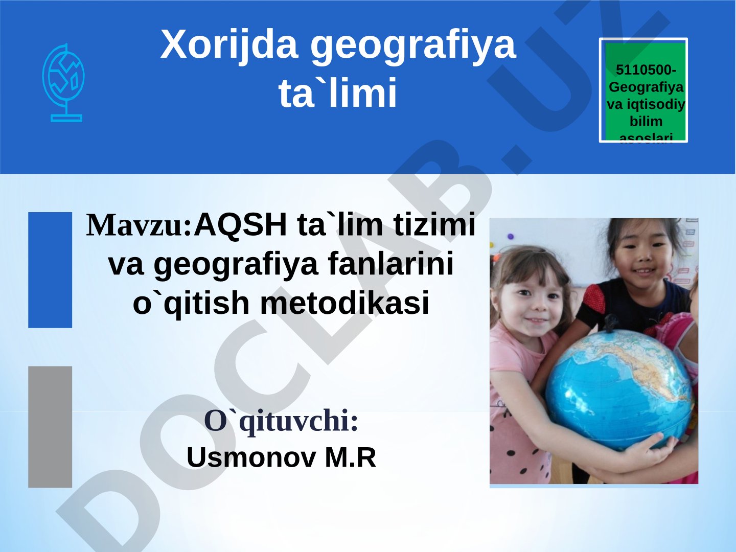 AQSH ta'lim tizimi va geografiya fanlarini o'qitish metodikasi