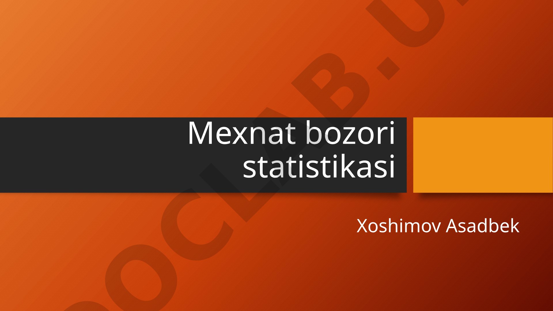 Mehnat bozori statistikasi tushunchasi, vazifalari, mehnat resurslari va ko'rsatkichlar