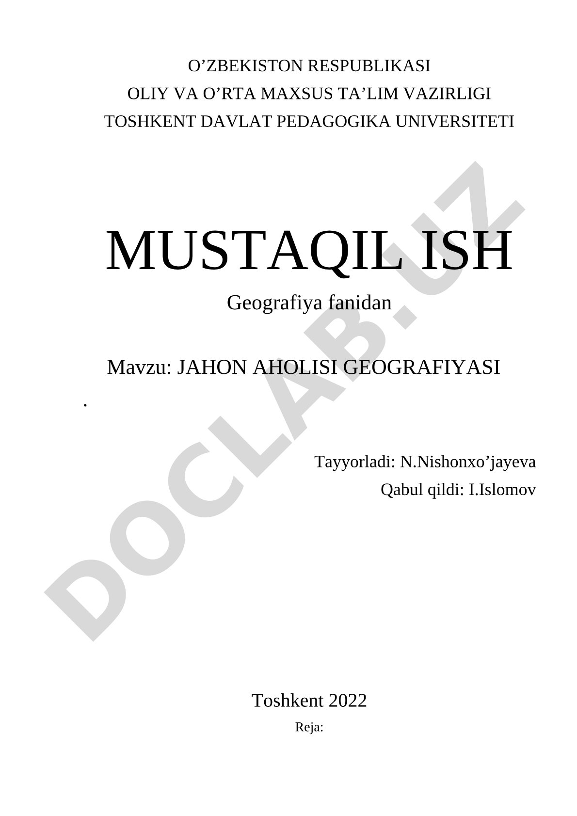 Jahon aholisi soni, tarkibi, harakati va joylashuvi haqida mustaqil ish
