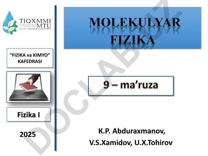 Molekulyar kinetik nazariya asoslari. Izojarayonlar. Statistik va termodinamik izlanish usullari