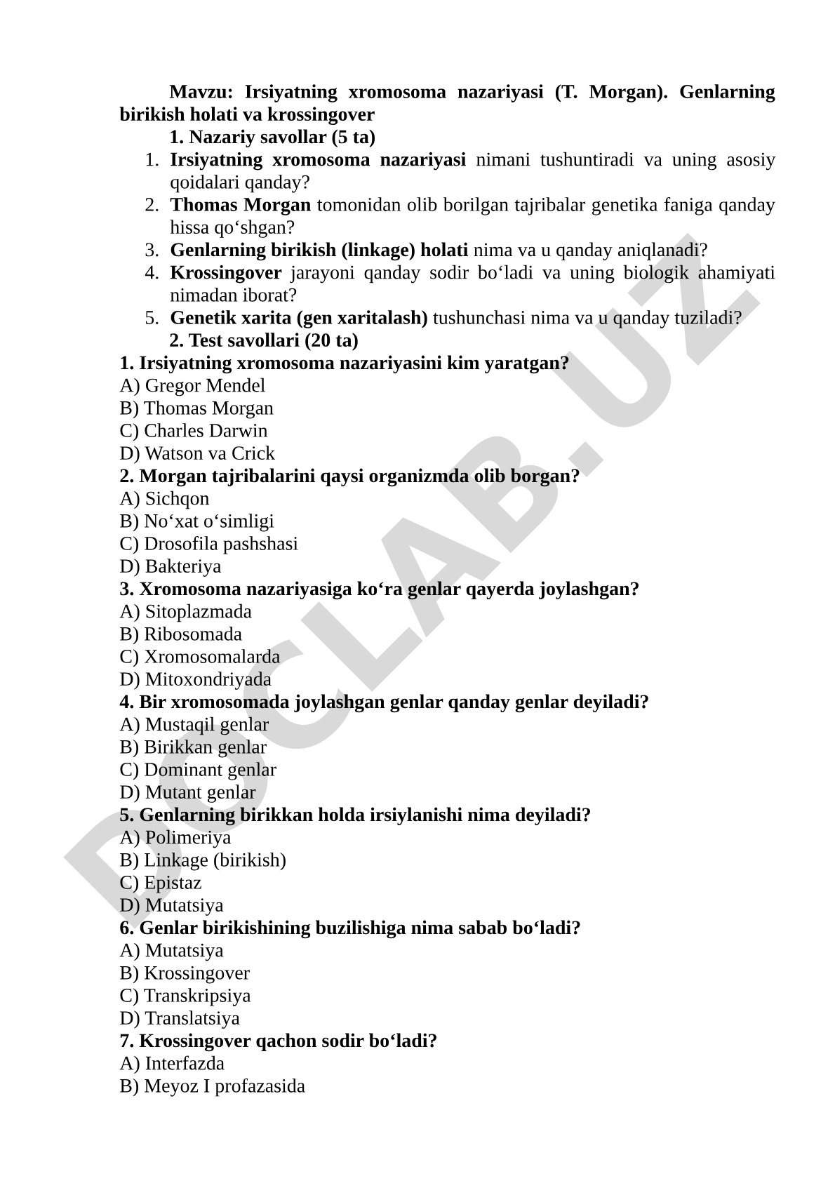 Irsiyatning xromosoma nazariyasi (T. Morgan). Genlarning birikish holati va krossingover